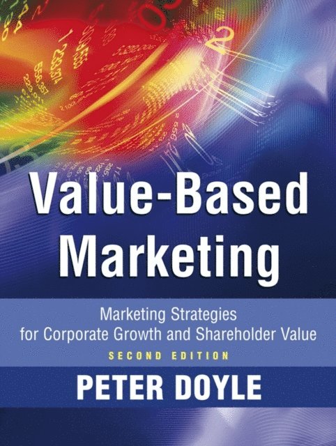 Peter Doyle - Value-based Marketing, E-bok