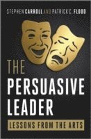 The Persuasive Leader