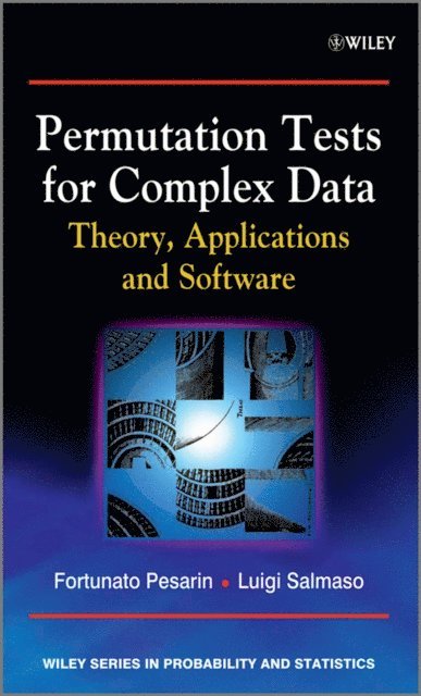 Luigi Salmaso, Fortunato Pesarin - Permutation Tests for Complex Data, E-bok