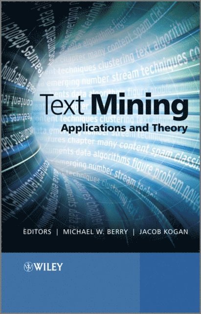 Jacob Kogan, Michael W. Berry - Text Mining, E-bok
