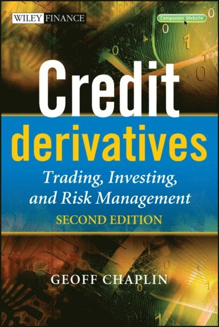 Geoff Chaplin - Credit Derivatives, E-bok