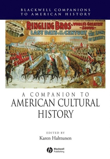 Karen Halttunen - Companion to American Cultural History, E-bok