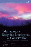 Managing and Designing Landscapes for Conservation