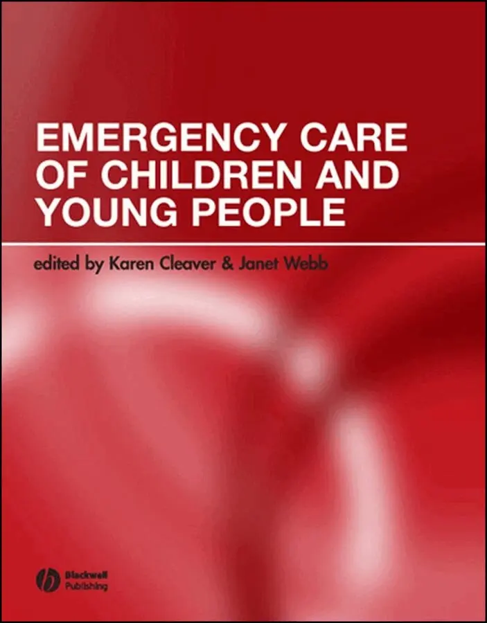 K Cleaver, Karen Cleaver, Janet Webb - Emergency Care of Children and Young People. Tillgänglighet: Tillfälligt slut