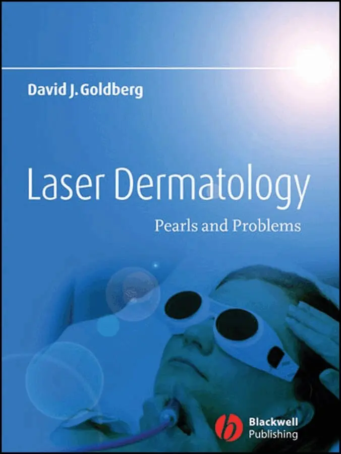 David J. Goldberg - Laser Dermatology – Pearls and Problems. Tillgänglighet: Tillfälligt slut