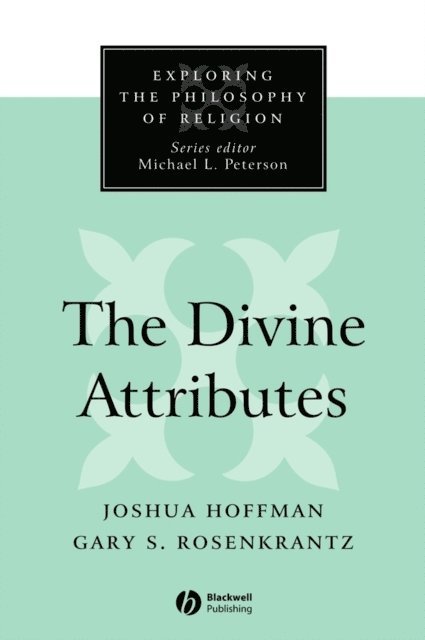 Gary S. Rosenkrantz, Joshua Hoffman - Divine Attributes, E-bok