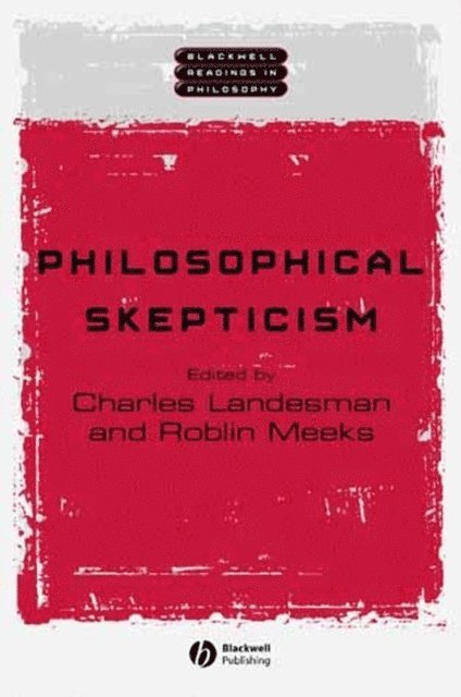 Roblin Meeks, Charles Landesman - Philosophical Skepticism, E-bok