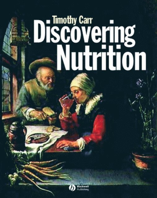Timothy Carr - Discovering Nutrition, E-bok