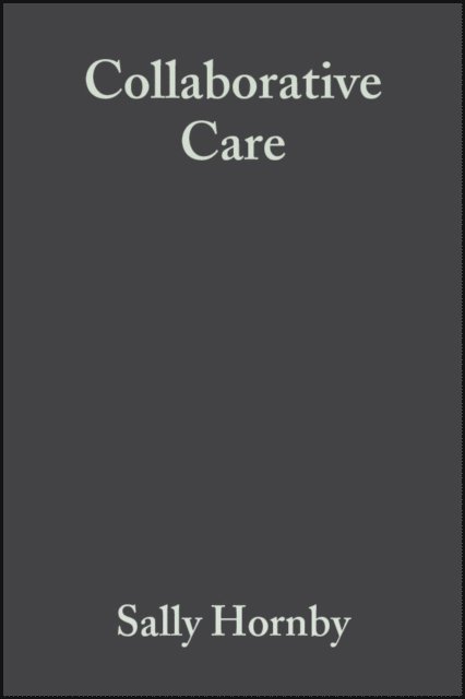 Jo Atkins, Sally Hornby - Collaborative Care, E-bok