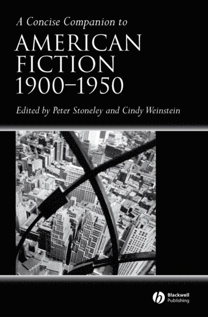 Cindy Weinstein, Peter Stoneley - Concise Companion to American Fiction, 1900 - 1950, E-bok