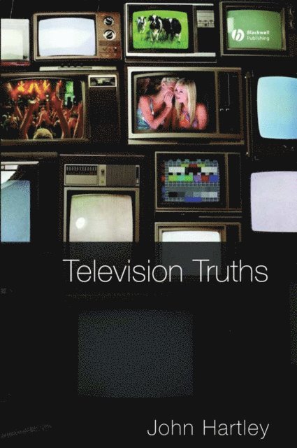 John Hartley - Television Truths, E-bok