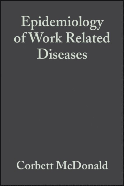 Corbett McDonald - Epidemiology of Work Related Diseases, E-bok