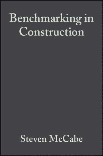Steven McCabe - Benchmarking in Construction, E-bok