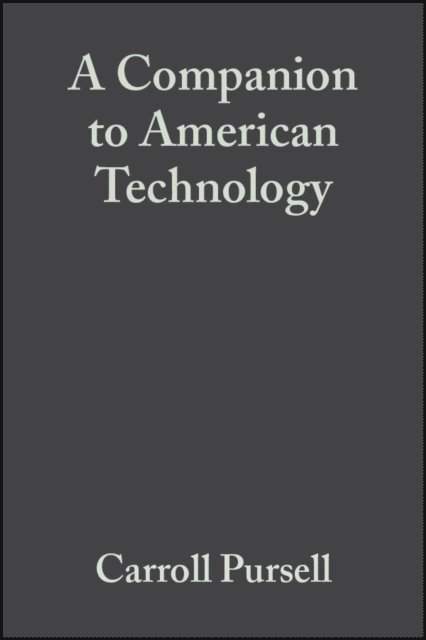 Carroll Pursell - Companion to American Technology, E-bok