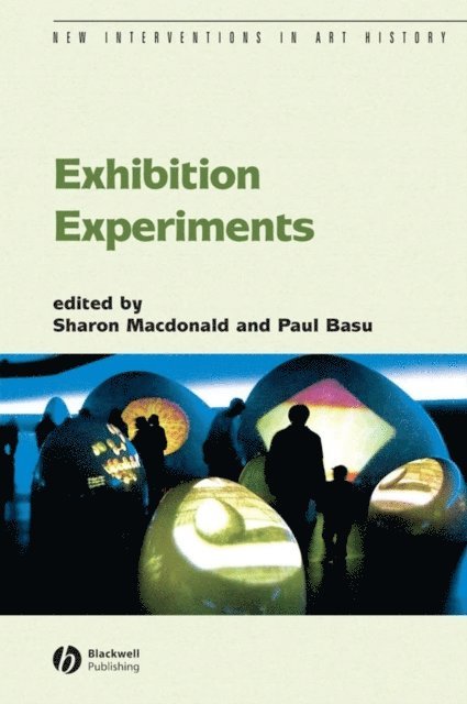 Paul Basu, Sharon Macdonald - Exhibition Experiments, E-bok