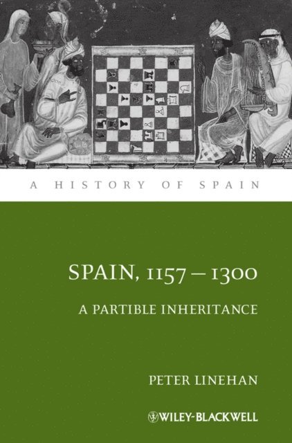 Peter Linehan - Spain, 1157-1300, E-bok