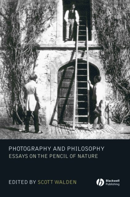 Scott Walden - Photography and Philosophy, E-bok
