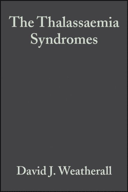 J. B. Clegg, David J. Weatherall - Thalassaemia Syndromes, E-bok