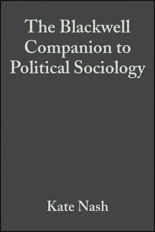 Nash - Blackwelll Companion to Political Sociology. Tillgänglighet: Tillfälligt slut