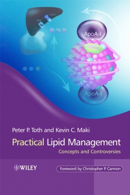 Kevin Maki, Peter P. Toth - Practical Lipid Management, E-bok