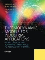 Georgios M. Kontogeorgis, Georgios K. Folas - Thermodynamic Models for Industrial Applications, Inbunden