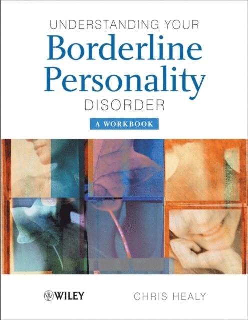 Chris Healy - Understanding your Borderline Personality Disorder, E-bok