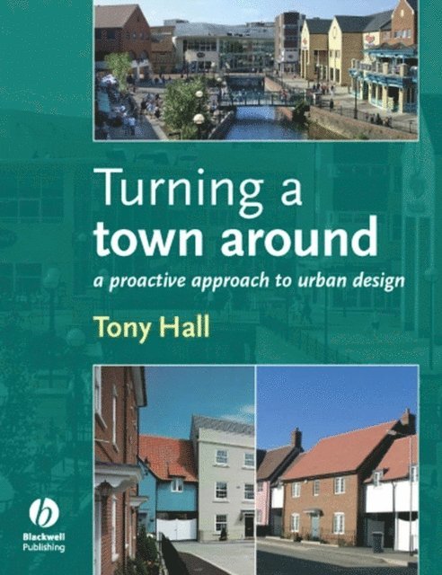 Anthony Hall - Turning a Town Around, E-bok