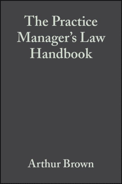 Arthur Brown - Practice Manager's Law Handbook, E-bok