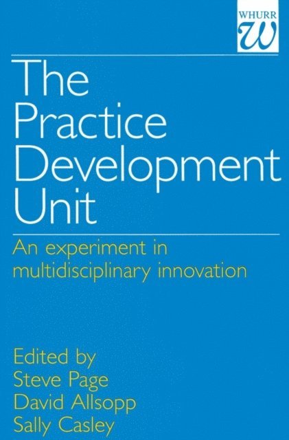 Sally Casley, David Allsopp, Steve Page - Practice Development Unit, E-bok