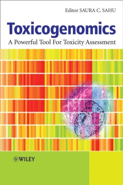 Saura C. Sahu - Toxicogenomics, E-bok