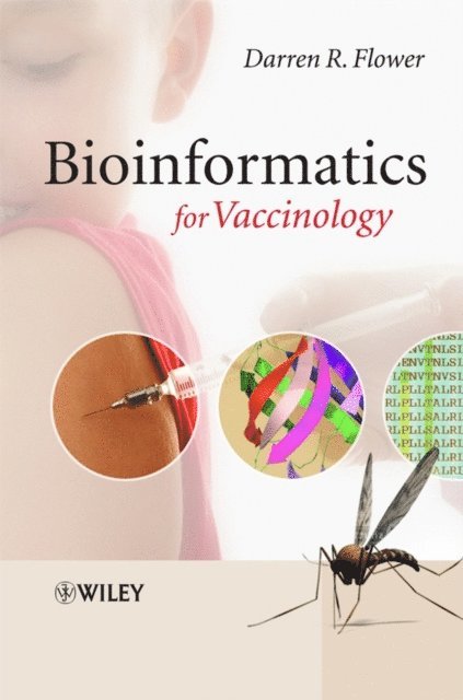 Darren R. Flower - Bioinformatics for Vaccinology, E-bok