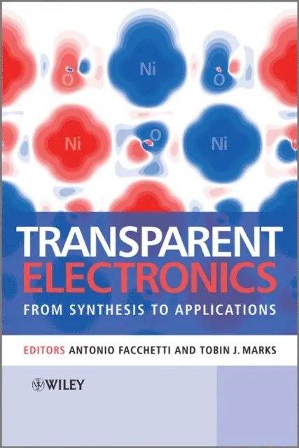 Tobin Marks, Antonio Facchetti - Transparent Electronics, E-bok. Tillgänglighet: Lägg i varukorg