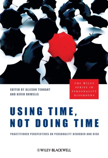 Kevin Howells, Allison Tennant - Using Time, Not Doing Time, E-bok