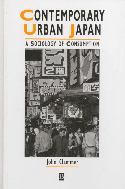 John Clammer - Contemporary Urban Japan, E-bok