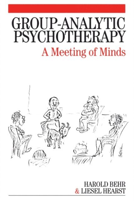 Liesel Hearst, Harold Behr - Group-Analytic Psychotherapy, E-bok