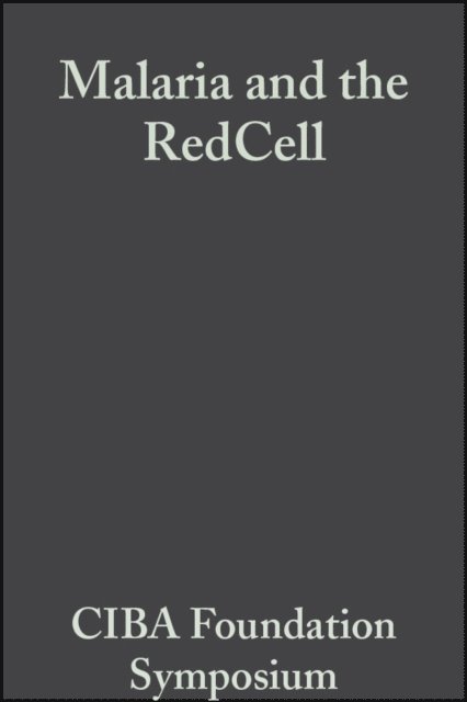 Julie Whelan, David Evered - Malaria and the Red Cell, E-bok