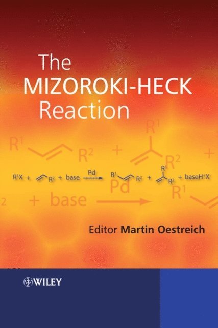 Martin Oestreich - Mizoroki-Heck Reaction, E-bok