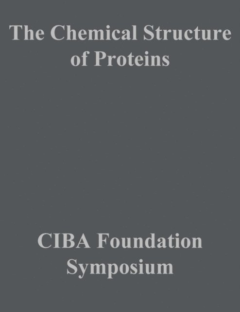 Margaret P. Cameron, G. E. W. Wolstenholme - Chemical Structure of Proteins, E-bok