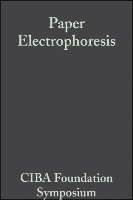 Elaine C. P. Millar, G. E. W. Wolstenholme - Paper Electrophoresis, E-bok