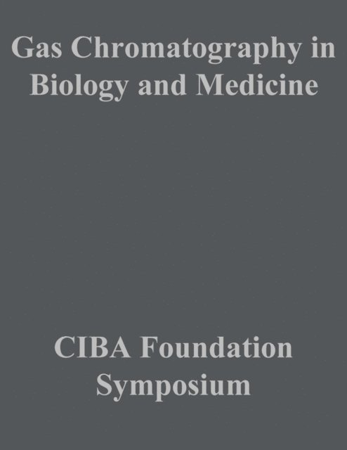 Ruth Porter - Gas Chromatography in Biology and Medicine, E-bok