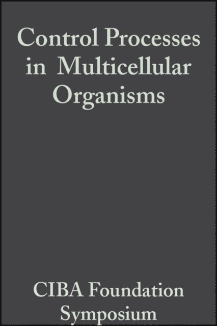 Julie Knight, G. E. W. Wolstenholme - Control Processes in Multicellular Organisms, E-bok
