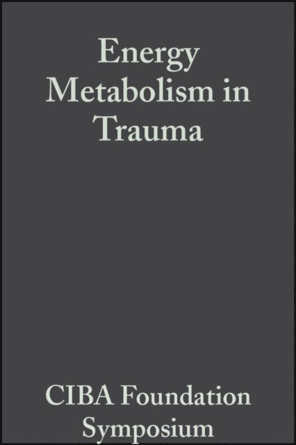 Julie Knight, Ruth Porter - Energy Metabolism in Trauma, E-bok