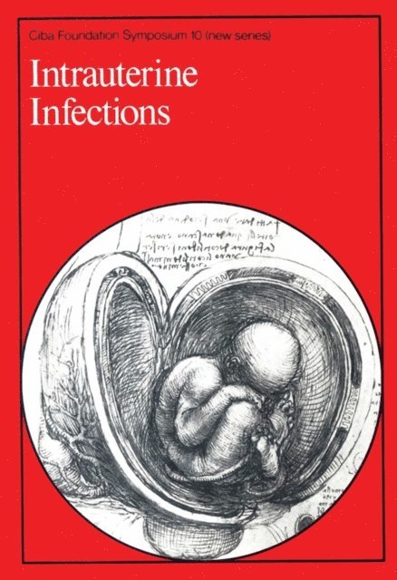 Julie Knight, Katherine Elliott - Intrauterine Infections, E-bok