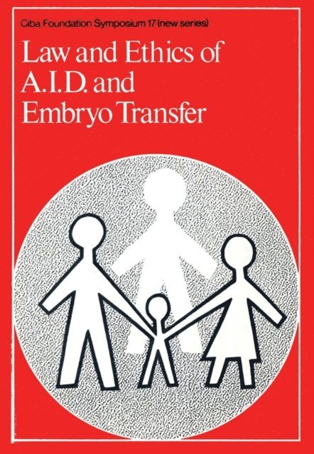 David W. FitzSimons, G. E. W. Wolstenholme - Law and Ethics of A.I.D. and Embryo Transfer, E-bok