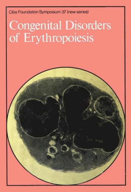 David W. FitzSimons, Ruth Porter - Congenital Disorders of Erythropoiesis, E-bok