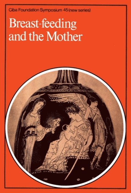David W. FitzSimons, Katherine Elliott - Breast-Feeding and the Mother, E-bok