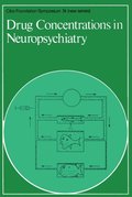 Drug Concentrations in Neuropsychiatry