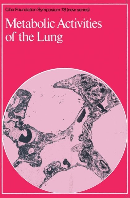Julie Whelan, Ruth Porter - Metabolic Activities of the Lung, E-bok