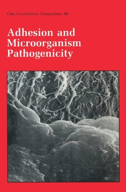 Julie Whelan, Maeve O'Connor, Katherine Elliott - Adhesion and Microorganism Pathogenicity, E-bok