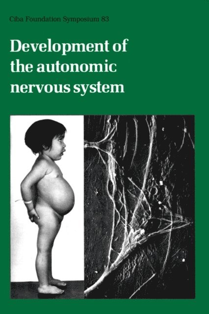 Geralyn Lawrenson, Katherine Elliott - Development of the Autonomic Nervous System, E-bok